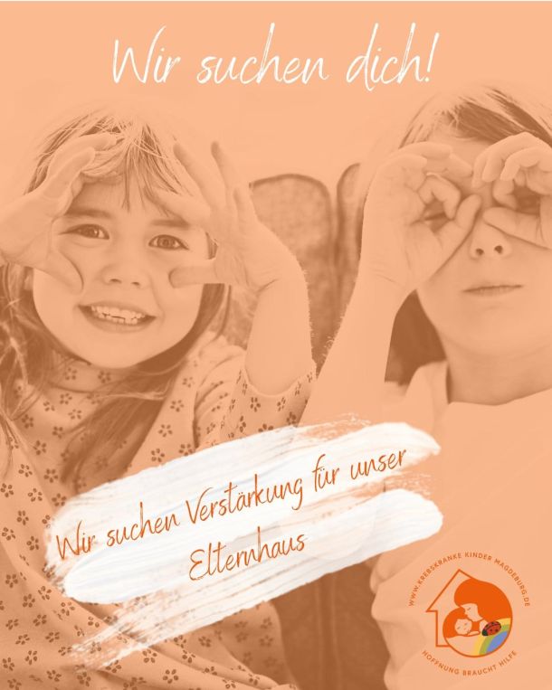 Zwei lachende Kinder halten die Hände wie Ferngläser vor die Augen, dazu der Schriftzug: Wir suchen Verstärkung für unser Elternhaus